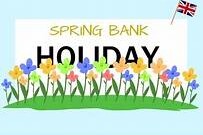 SPRING BANK HOLIDAY